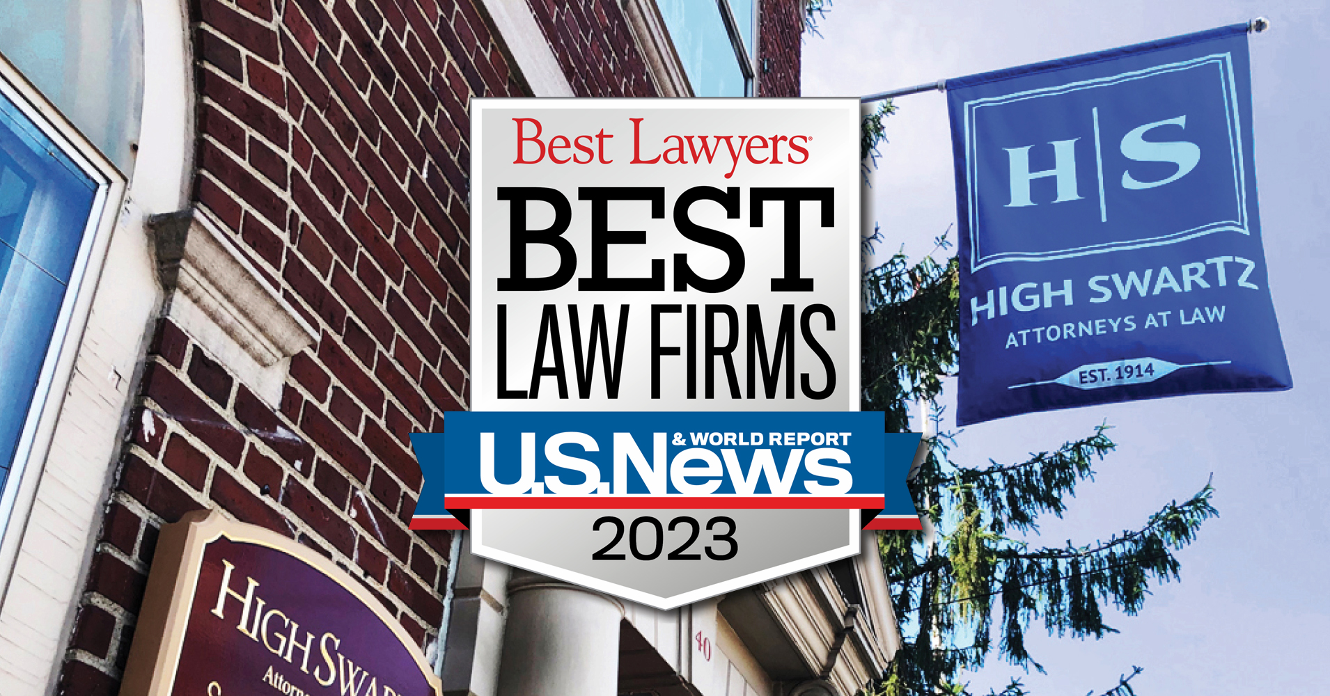 high swartz norristown law office flag with best law firms 2023 badge on top